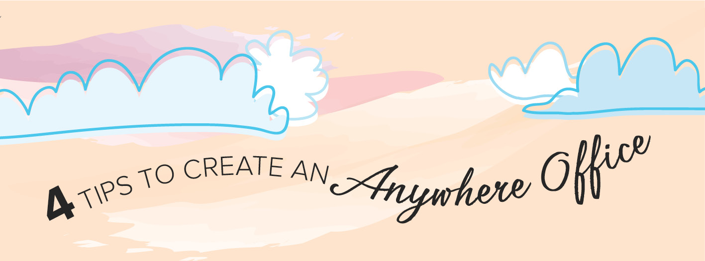 blog_header_4_tips_anywhere_office