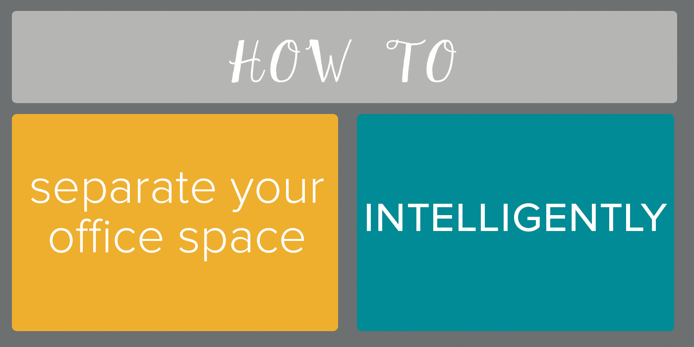 how_to_seperate_your_space_intelligently